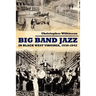 Big Band Jazz in Black West Virginia, 1930-1942