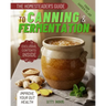 The Homesteader's Guide to Canning & Fermentation: Preserve Your Harvest, Reduce Waste and Stock Your Pantry with Nutritious, Long-Lasting Foods and D