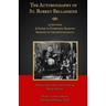 The Autobiography of St. Robert Bellarmine