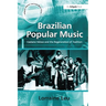 Brazilian Popular Music: Caetano Veloso and the Regeneration of Tradition