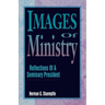 Images of Ministry: Reflections of a Seminary President