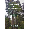 The Mills of Jarrahdale