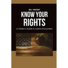 Know Your Rights: A Citizen's Guide to Lawful Encounters