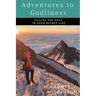 Adventures to Godliness