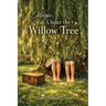 Magic Under the Willow Tree