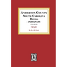 Anderson District, South Carolina Deeds, 1836-1840. (Volume #2)