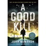 A Good Kill