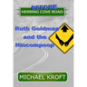 Before Herring Cove Road: Ruth Goldman and the Nincompoop