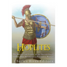 Hoplites: The History and Legacy of the Ancient Greek Soldiers Who Revolutionized Infantry Warfare