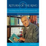 The Return Of The Ring Volume II: Proceedings of the Tolkien Society Conference 2012