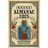 Hoodoo Almanac 2025