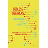 Godless Heathens: Conversations with Atheists