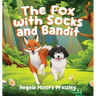 The Fox with Socks and Bandit