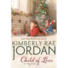 Child of Love: A Christian Romance