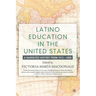 Latino Education in the United States: A Narrated History from 1513-2000