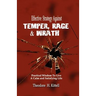 Effective Strategy Against Temper, Rage, & Wrath: Practical Wisdom to Live a Calm & Satisfying Life