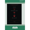 From Burned Out to Beloved: Soul Care for Wounded Healers [Standard Large Print 16 Pt Edition]