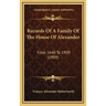 Records Of A Family Of The House Of Alexander: From 1640 To 1909 (1909)