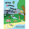 Wayz Animals Spend Their Dayz