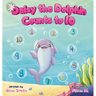 Daisy the Dolphin Counts to 10
