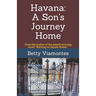 Havana: A Son's Journey Home