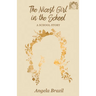 The Nicest Girl in the School: A School Story