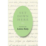 Set Down Here