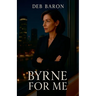 Byrne For Me