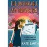 The Unsinkable Aly Brown, RN: A Girl in Every Port cruise ship mystery