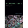 Ecopolitics: Redefining the Polis
