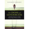 The Cross and Gendercide: A Theological Response to Global Violence Against Women and Girls