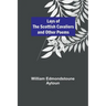 Lays of the Scottish Cavaliers and Other Poems