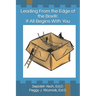 Leading From the Edge of the Box(R): It All Begins with You