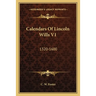 Calendars Of Lincoln Wills V1: 1320-1600