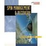 Spin Management and Recovery