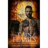 Twin Flames: A Fated Mate Paranormal Romance