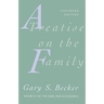 A Treatise on the Family: Enlarged Edition