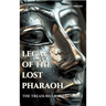 Legacy of the Lost Pharaoh: The Treasure of Psusennes I