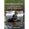 Snorkelhead: Adventures in Creek Snorkeling