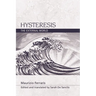Hysteresis: The External World