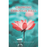 Growing Through Hell