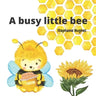 A busy little bee: Buzz the bee picture book for toddlers