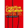 Cognitive Capitalism