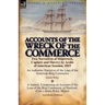 Accounts of the Wreck of the Commerce: Two Narratives of Shipwreck, Capture and Slavery by Arabs of American Seamen, 1815