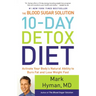 The Blood Sugar Solution 10-Day Detox Diet: Activate Your Body's Natural Ability to Burn Fat and Lose Weight Fast