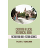 Creating a Local Historical Book: Fiction and Non-Fiction Genres