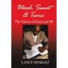 Blood Sweat & Tears: The Nation of Islam and Me