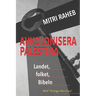 Avkolonisera Palestina: Landet, folket, Bibeln
