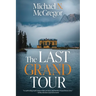The Last Grand Tour