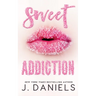 Sweet Addiction